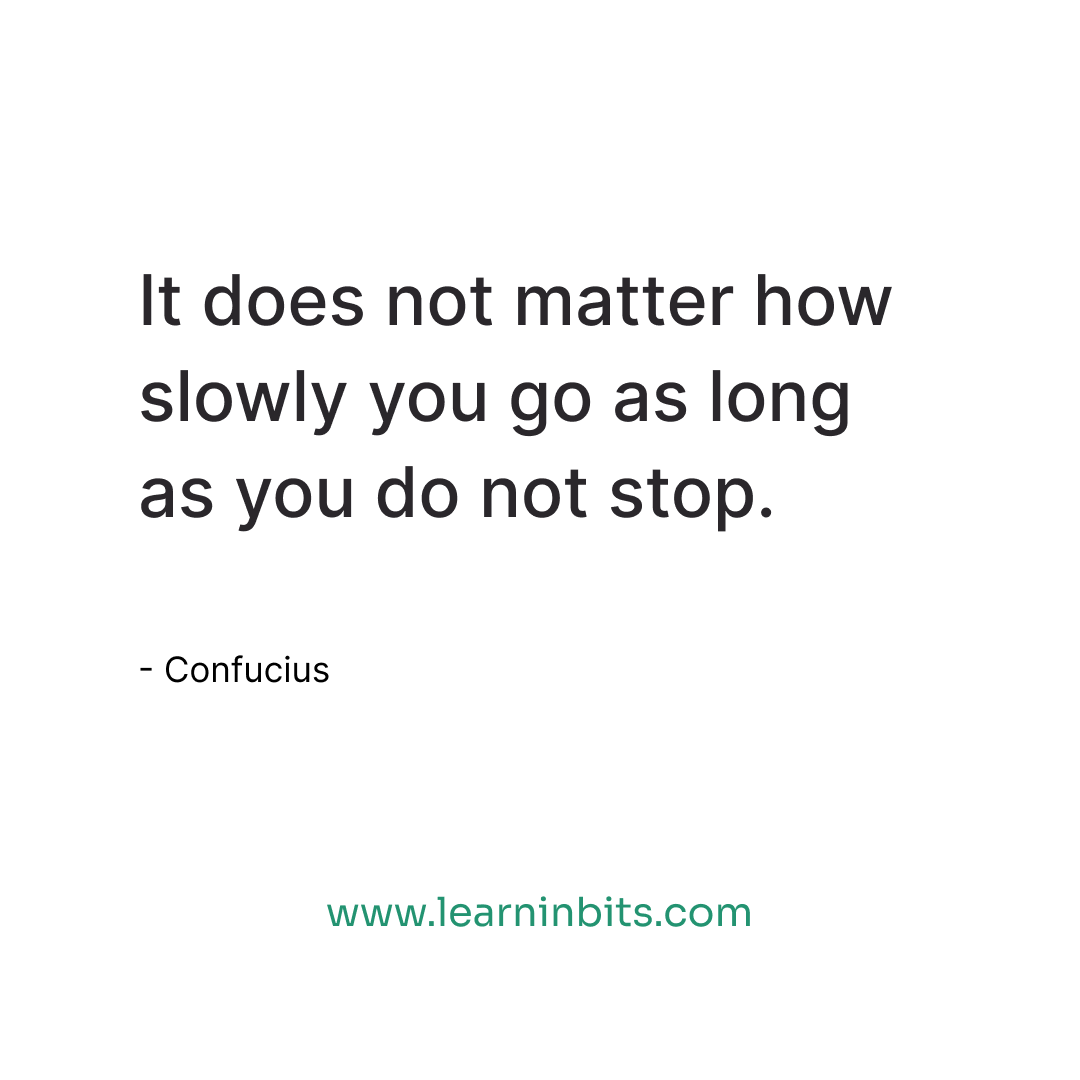 learninbits's tweet photo. 📖 “It does not matter how slowly you go as long as you do not stop.” - Confucius.
Pace yourself with microlearning.
#QuoteOfTheDay #learning #learninbits #learninpublic https://t.co/QW2EU6IJeN