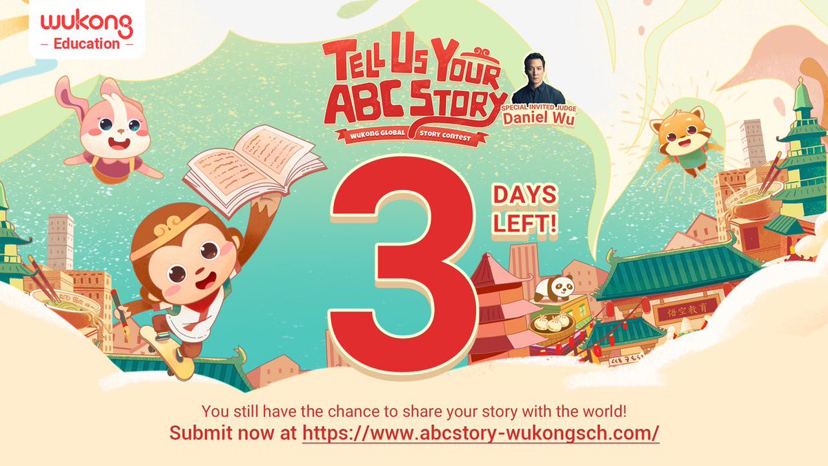 WuKongEducation's tweet photo. ⏰Time's almost up! Just 3 days left for the #TellUsYourABCStory contest! You can still share your marvelous story with the world! 
✨ Don't miss the chance to have your story heard by our judges @danielwuyanzu and @vincentyee8!
#WuKongEducation #WuKongChinese #AAPI https://t.co/AlZ84B5RVN