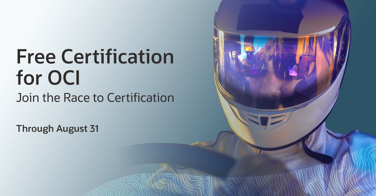 From muticloud to machine learning, get certified on #OCI for FREE now through August 31! social.ora.cl/6013PXUH5