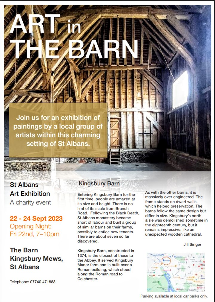 For my local St Alban's followers. I will be joined by four local artists showing our work in this wonderful 1370's barn in September.
