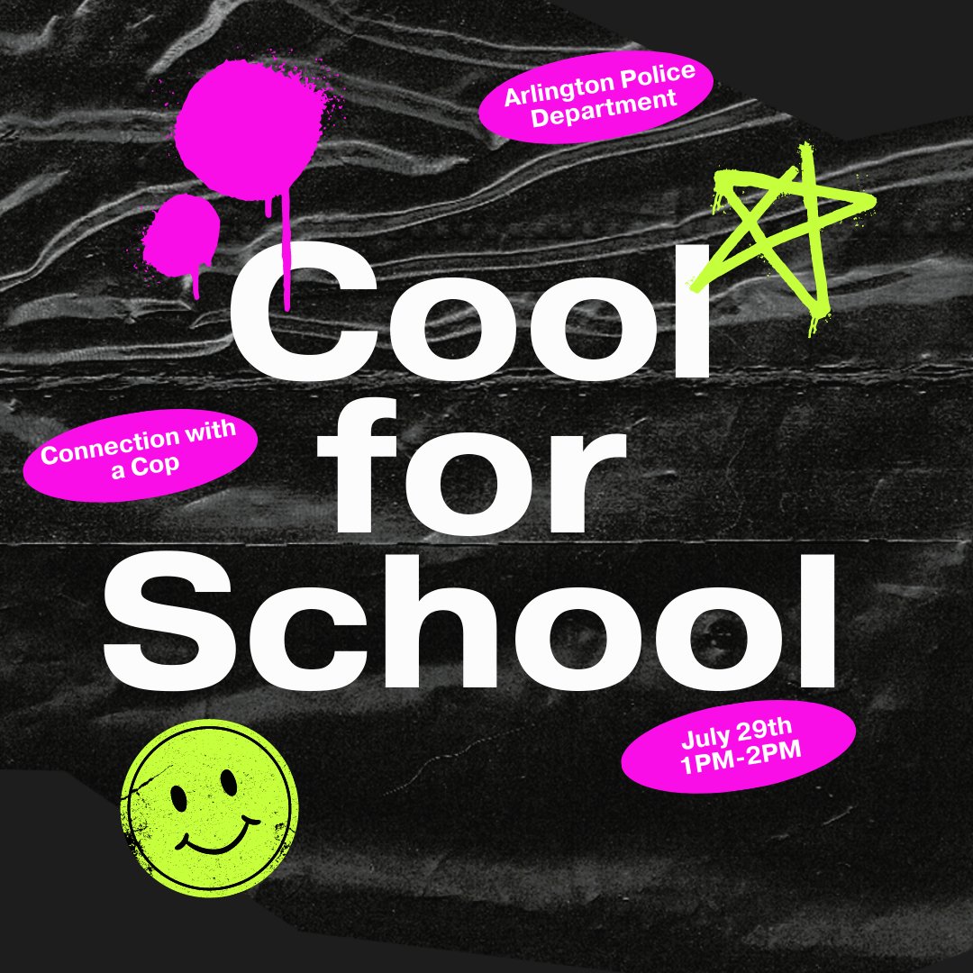 Join us today in center court (below food court) from 1 to 2pm as 👮‍♂️ Arlington Police Department 🚓 hosts "Cool for School" ✏️ 🍎 with treats for the kids. 🧒