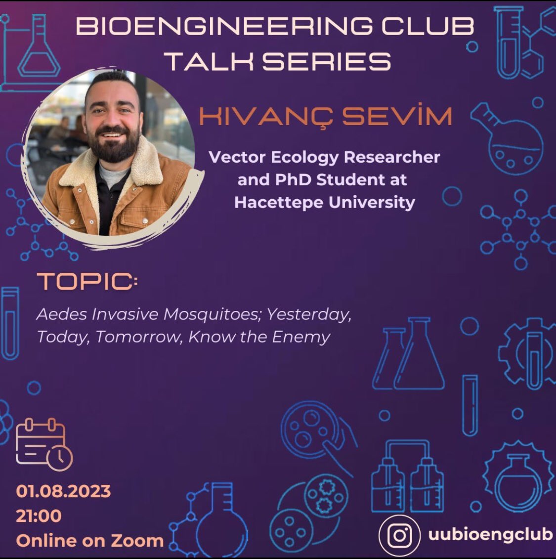 bioengtec's tweet photo. The second week's speaker of our Talk Series is Kıvanç Sevim, an ecology researcher and PhD student at Hacettepe University. Topic: “Aedes invasive mosquitoes; yesterday, today, tomorrow, know the enemy. Date/Time: 1/8/23 at 21:00 on Zoom. Certificates of attendance will be given https://t.co/ZKwESNjXMB