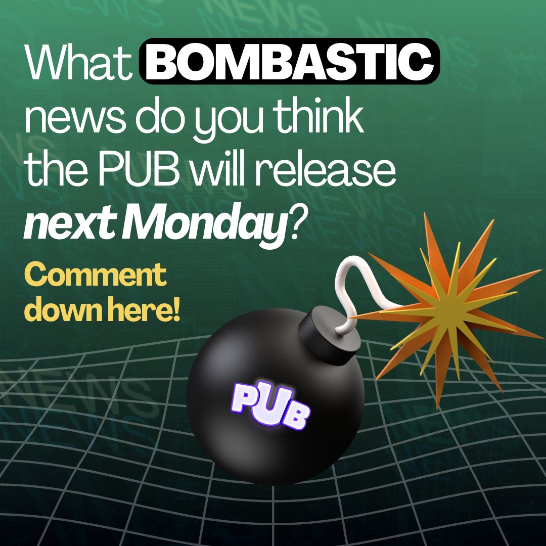 IoPubgame's tweet photo. 🚨🔥 Get ready for some bombshell news next Monday!

PUB is about to release a novelty that will shake up the web3 market and transform PGC's trajectory.

📣 Comment below your bets on what's coming!

#crypto #pubgame #metaverse #NFT #web3