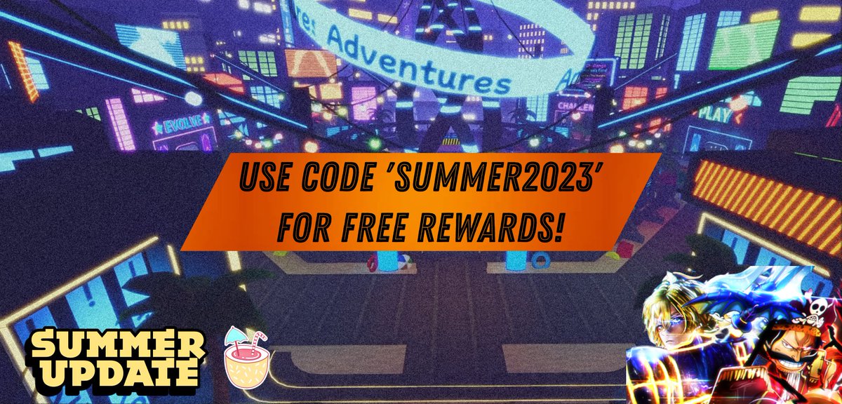 GomuAdventures's tweet photo. ⛱️ SUMMER UPDATE ARRIVED!

Use Code 'SUMMER2023' for free rewards!

#Roblox #AnimeAdventures https://t.co/d3Q5THMMur