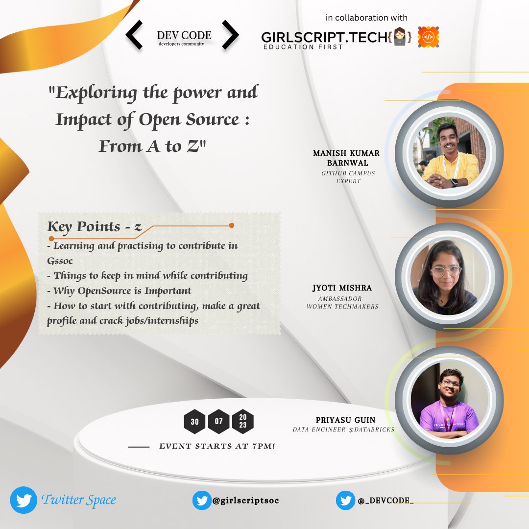 girlscriptsoc's tweet image. 🚀 Join the Twitter Spaces session with DevCode on 30th July, 7 PM IST!
🗓️ Date: 30th July, 2023
⏰ Time: 7 PM, IST
Explore the Power and Impact of Open Source - From A to Z! 💻🔥 Don't miss it!
#GSSoC23 #DevCode #OpenSourceCommunity #ExploringOpenSource #TechCommunity