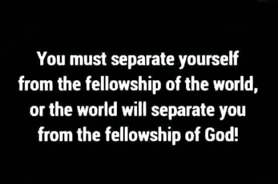 CalabreseFawn's tweet photo. Ye adulterers and adulteresses, know ye not that the friendship of the world is enmity with God? whosoever therefore will be a friend of the world is the enemy of God.

James 4:4 https://t.co/cRjskaTn4H