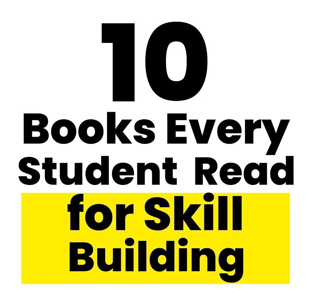 10 BOOKS EVERY STUDENT MUST READ FOR DIFFERENT SIILL: