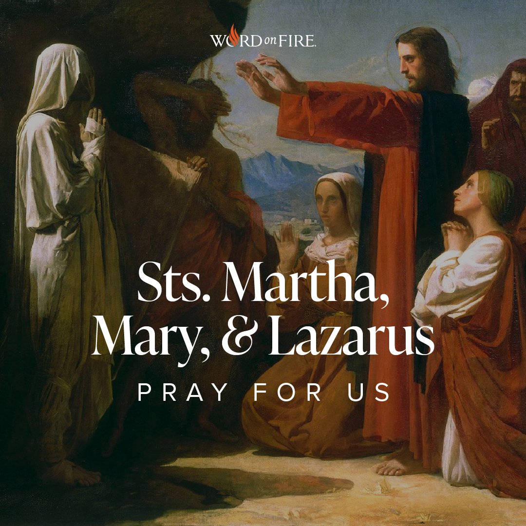 BishopBarron's tweet photo. Saints Martha, Mary, and Lazarus, pray for us! https://t.co/eGp6gsp6AA