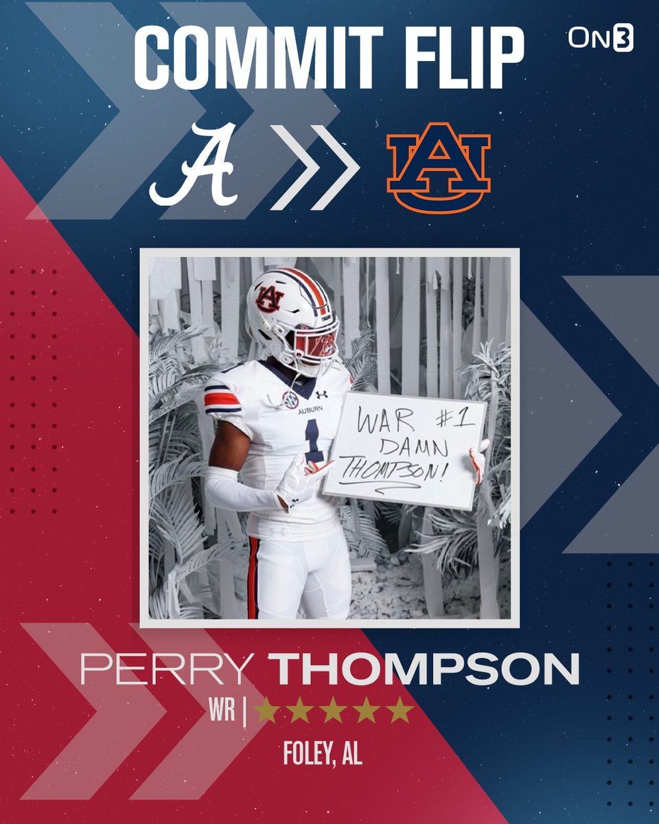 🚨BREAKING🚨 5-star WR Perry Thompson has flipped his commitment from Alabama to Auburn🐅

More from <a href="/ChadSimmons_/">ChadSimmons</a>:  on3.com/college/auburn…