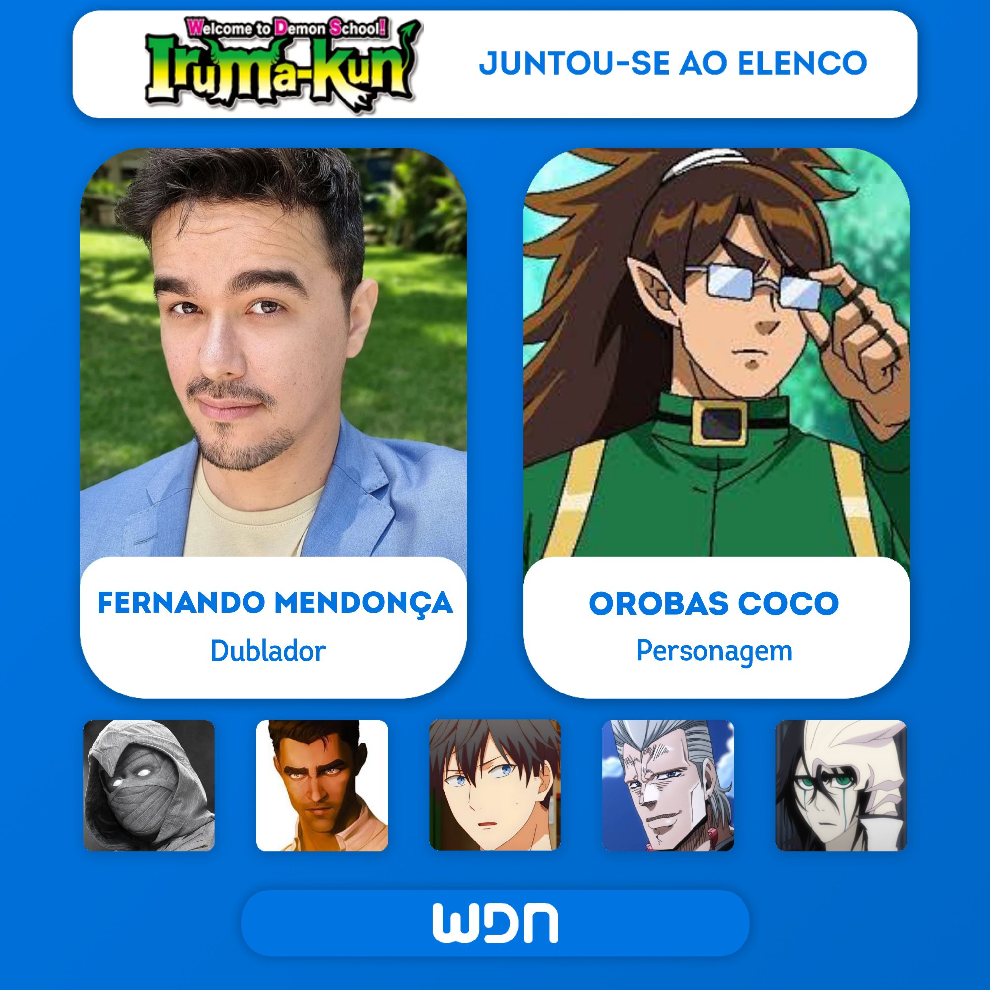 WDN - World Dubbing News on X: 😈 Novos dubladores juntam-se ao elenco de  'Welcome to Demon School! Iruma-kun' • Fernando Mendonça como Orobas Coco •  João Vitor Mafra como Ocho  /