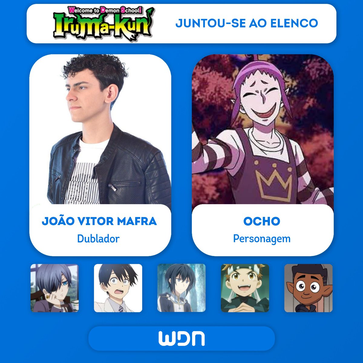 WDN - World Dubbing News on X: 😈 Novos dubladores juntam-se ao elenco de  'Welcome to Demon School! Iruma-kun' • Fernando Mendonça como Orobas Coco •  João Vitor Mafra como Ocho  /