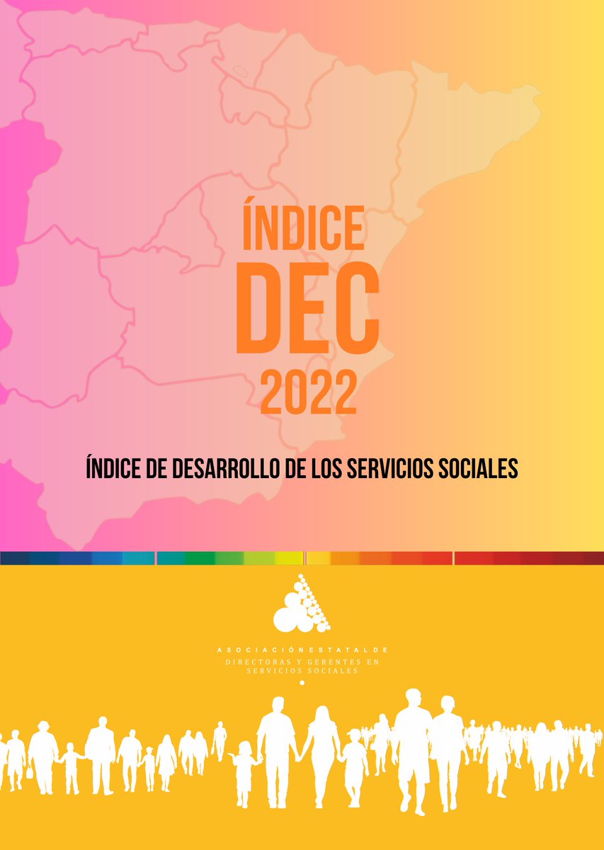 PRESENTACIÓN DEL ÍNDICE DEC 2022, DE DESARROLLO DE LOS SERVICIOS SOCIALES  8-9-2023 Radiografía de los Servicios Sociales ante la nueva legislatura en las Comunidades Autónomas y Entidades Locales @Ascdiresociales