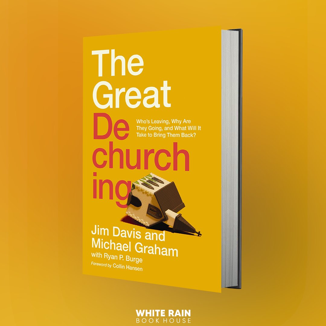 WRBookHouse's tweet photo. The Great Dechurching: Who's Leaving, Why Are They Going, And What Will It Take To Bring Them Back?
#JimDavis #MichaelGraham #RyanPBurge #bookstagram #BookBoost #booksoftheyear #book #bookcover https://t.co/uuaimkZdpx