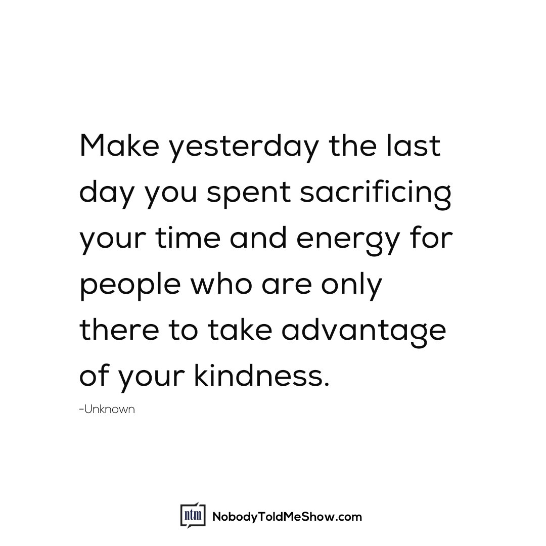 nobodytoldmepod's tweet image. Draw the line on energy-drainers. Your kindness is a gift, don&apos;t let it be taken for granted. From now, choose you. 💫  #nomoretakers #kindnessisstrength #boundarysetting #chooseyou #respectyourtime #energymanagement #selfpreservation #knowyourworth #positivechange