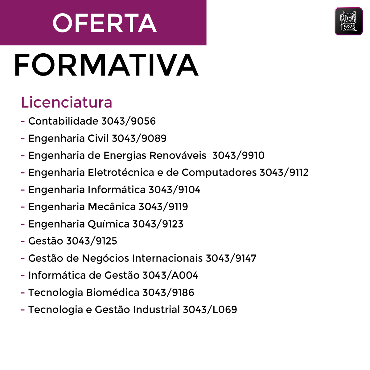 aeestig's tweet photo. Oferta Formativa na Escola Superior de Tecnologia e Gestão.
12 Cursos Técnicos Superiores Profissionais, 12 Licenciaturas, 11 Mestrados e 2 Cursos de curta duração. https://t.co/viJWGWyxsb
