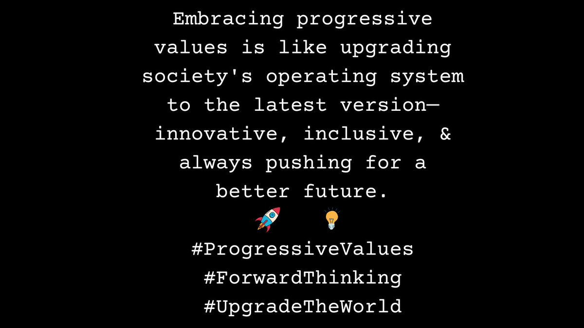 MsArielKnox's tweet image. Embracing progressive values is like upgrading society&apos;s operating system to the latest version—innovative, inclusive, and always pushing for a better future. 
🚀💡 
#ProgressiveValues #ForwardThinking #UpgradeTheWorld