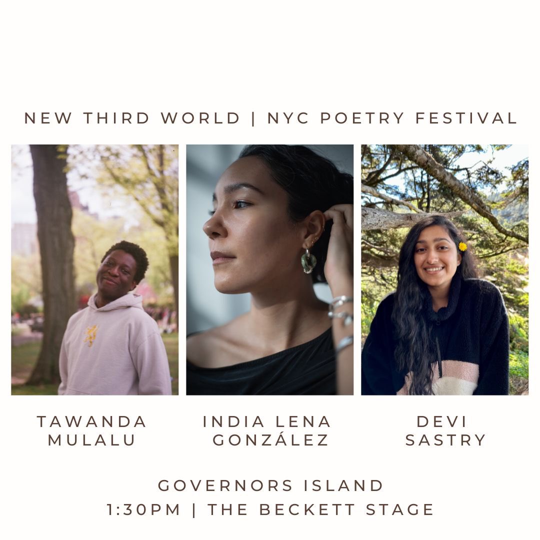 newthirdworld_'s tweet photo. So excited to welcome @tawandamulalu, @DeviSastry, &amp; India Lena González to our special summer pop-up tomorrow at the New York City Poetry Festival! 🍊 https://t.co/hVYT93Hxj0