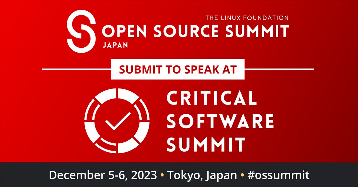 Submit to speak at Critical Software Summit at #OSSummit Japan, where developers gather to ensure dependability and reliability in #OpenSource. Speak on: Testing &amp; Hardening, #CyberSecurity Considerations, and Safety-Critical Considerations. Learn more: hubs.la/Q01YDDVf0