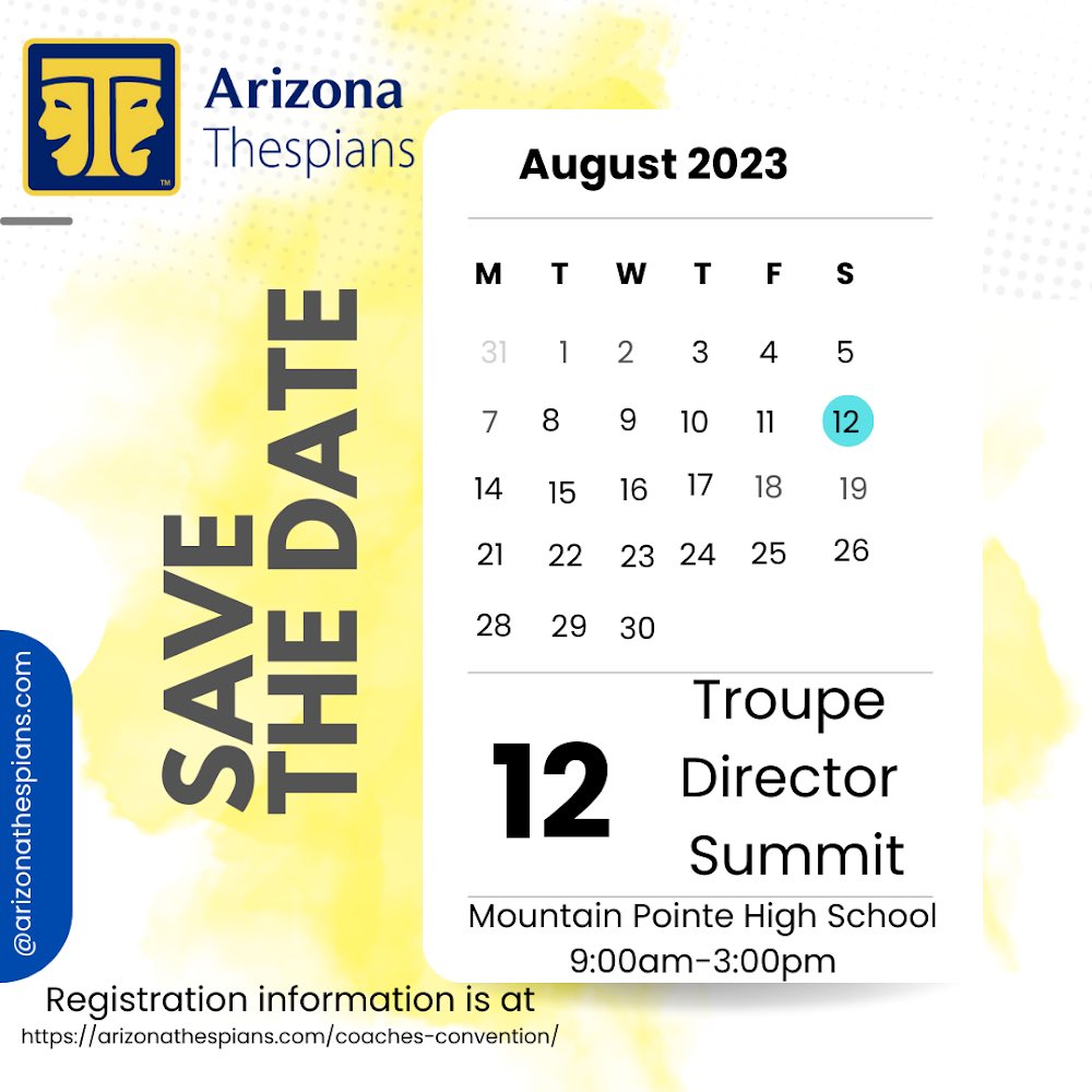 Troupe Directors! Troupe directors summit is on August 12th. Register at arizonathespians.com/coaches-conven…