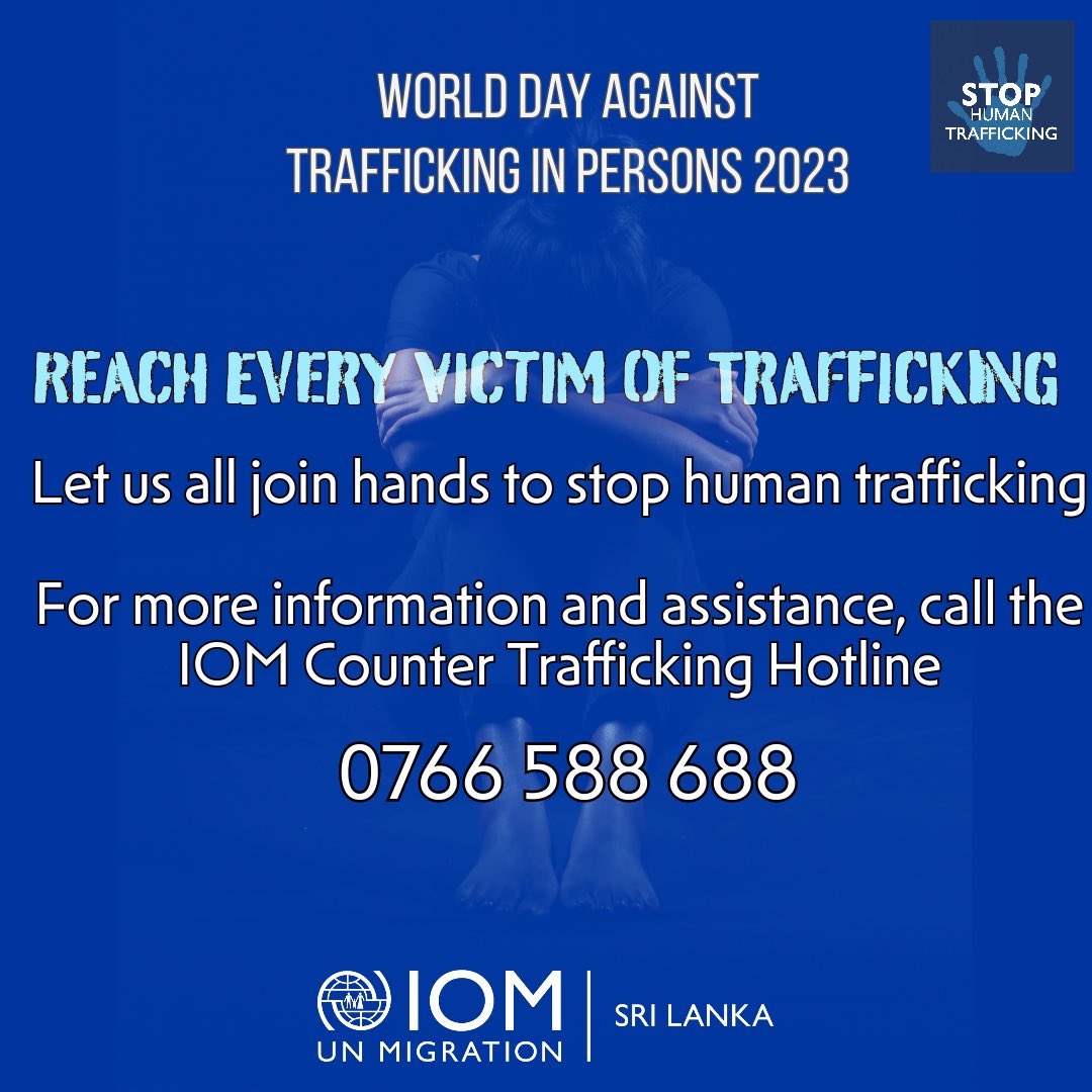 IOMSLandMV's tweet photo. 30th July is the World Day Against Trafficking in Persons. Let us come together to spot it, stop it and report it!
#EndHumanTrafficking #Labour_Exploitation #Sexual_Exploitation #Forced_Criminality #NAHTTF #IOMSrilanka https://t.co/MZER14rpZS