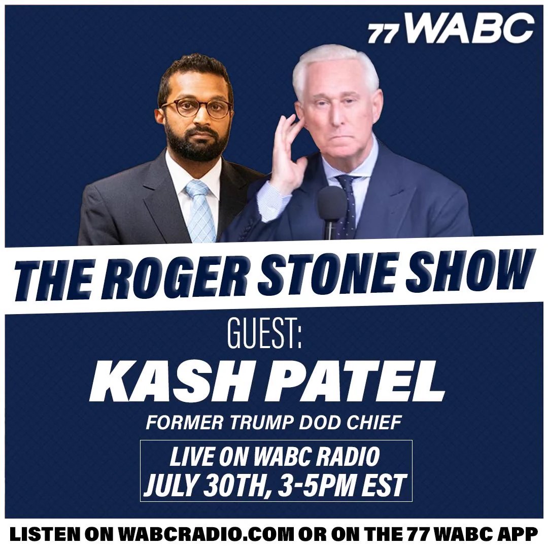 The Roger Stone Show on 77 WABC Radio (@rogerstoneshow) on Twitter photo SUNDAY:
Former Trump DoD Chief Kash Patel (<a href="/KashsCorner/">Kash's Corner</a>) joins <a href="/RogerJStoneJr/">Roger Stone</a> to discuss why FBI Director Wray and AG Merrick Garland should be impeached!
LISTEN LIVE on <a href="/77WABCradio/">TalkRadio 77 WABC</a> at 3 PM ET! 770 on the AM Dial in the NY-NJ CT Area, or on WABCRadio.com. SUNDAY:
Former Trump DoD Chief Kash Patel (<a href="/KashsCorner/">Kash's Corner</a>) joins <a href="/RogerJStoneJr/">Roger Stone</a> to discuss why FBI Director Wray and AG Merrick Garland should be impeached!
LISTEN LIVE on <a href="/77WABCradio/">TalkRadio 77 WABC</a> at 3 PM ET! 770 on the AM Dial in the NY-NJ CT Area, or on WABCRadio.com.