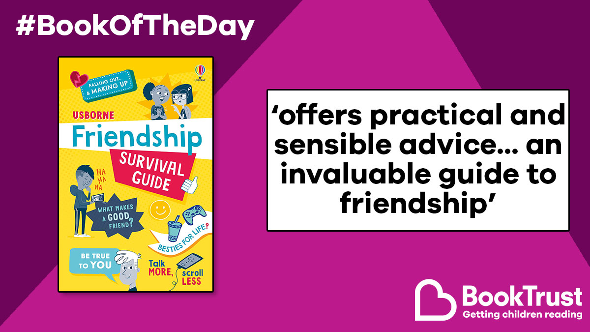 It's #WorldFriendshipDay and we have the perfect #BookOfTheDay to match! The @Usborne #FriendshipSurvivalGuide by Caroline Young, @tbfhDotCom and @Helen_Wetpaint is ideal for upper primary and lower secondary children: booktrust.org.uk/book/f/friends…