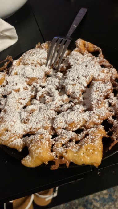 My bf was just in the kitchen for like 10 minutes and he comes back out with a freshly made funnel cake