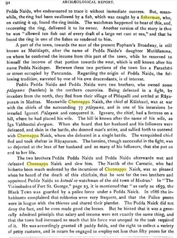 சென்னப்பாநாய்கரின் சகோதரர்கள் பெத்த நாயுடு அல்லது பெட்ட நாயுடு 
பெத்தா நாயுடு பெட்டா நாயுடு 
இரு சகோதரர்கள் வடமாநிலம் வரை சென்று போர் செய்தவர்கள் கர்நாடக பிடாபள்ளி கிராமத்தை விட்டு ராயபுரத்தில் குடியேறி 
காளஹஸ்தி தலைவர் ஆன சென்னப்பநாய்க்கர் 77 பாளையங்களில் தனது தம்பிகளையும்