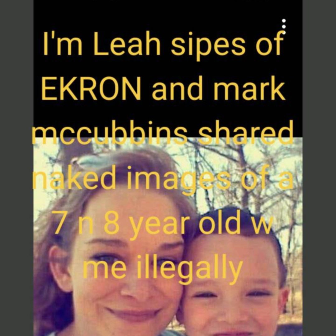 I'm Leah sipes and I engaged in organized crime attempted homicide arson and child pornography...on EAGLESNEST rd EKRON ky...TRICK LUV DA KIDS!!!