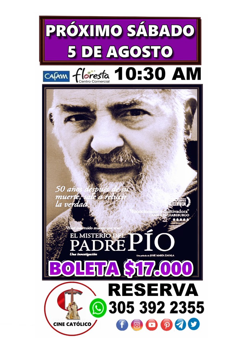 cinecatolico's tweet photo. PRÓXIMO SÁBADO 5 DE AGOSTO. INCLUYE RIFAS RESERVA TU BOLETA EN: https://t.co/n2ExClAvcZ PELICULA MISTERIO DEL PADRE PIO #hoy #Cine #peliculas #cinecatolico #Bogota #Bogotá #peliculascatolicas #bogotanorte #bogotadc #bogotano #bogota #emaus #emauscolombia #lazosdeamormariano https://t.co/JYgvpvrcnF