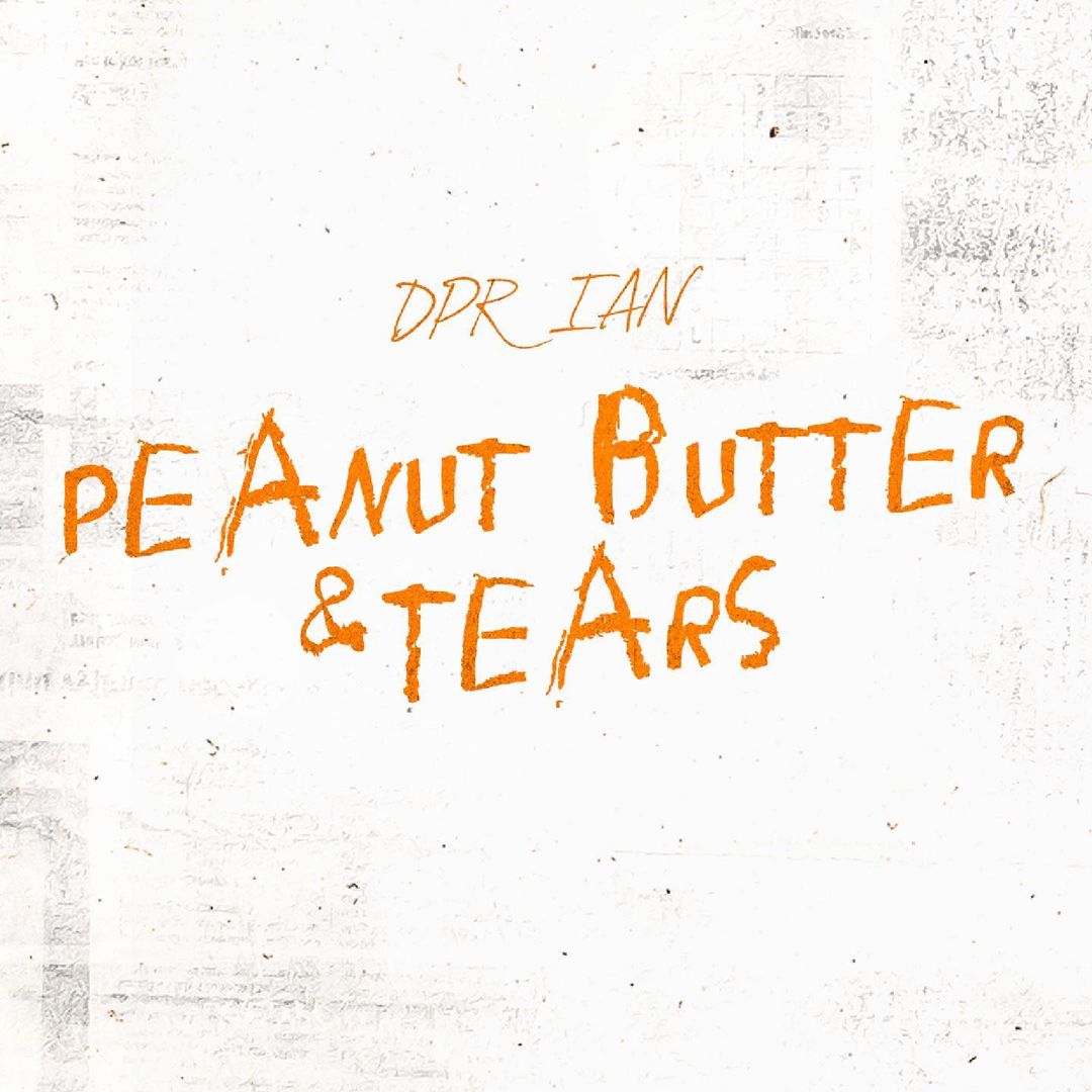 DPRIANarchive's tweet photo. DPR IAN - Peanut Butter &amp; Tears
08.04.2023 at 0:00 EST

Pre-save the single: https://t.co/v8rg50mPTs

#DPR #DPRIAN https://t.co/8t6tNlDqti