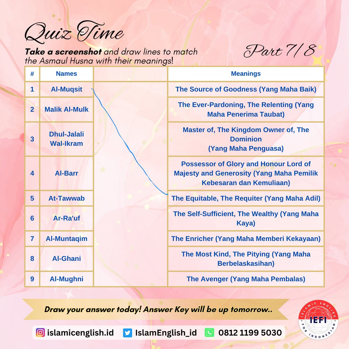IslamEnglish_id's tweet photo. QUIZ Asmaul Husna. 99 Names of God. 99 Nama Allah. (part 7/8) #AsmaulHusna #GodNames #99NamaAllah #IslamicEnglish #IslamicEnglishforIndonesian #IEFI #Islam #English #Indonesian #BahasaInggris #BahasaIndonesia https://t.co/j5xpgp4wxg