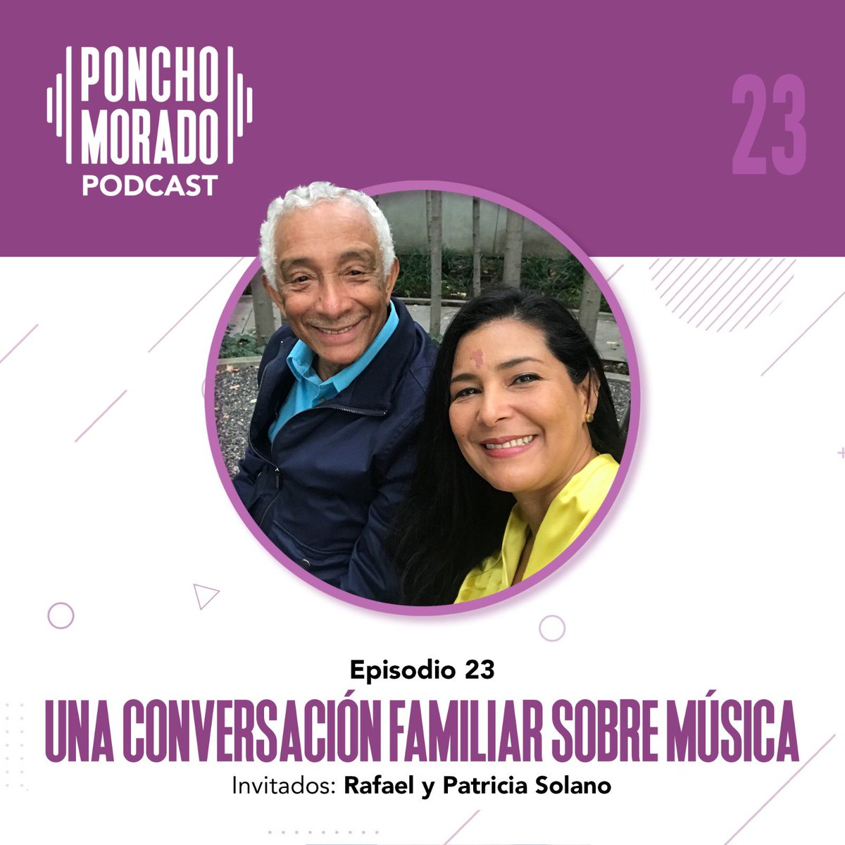 Episodio 23. Rafael y Patricia Solano (@solanopat) padre e hija, agradaron  con una educativa y emotiva conversación sobre el valor de la música en la  formación humana, la identidad de los pueblos