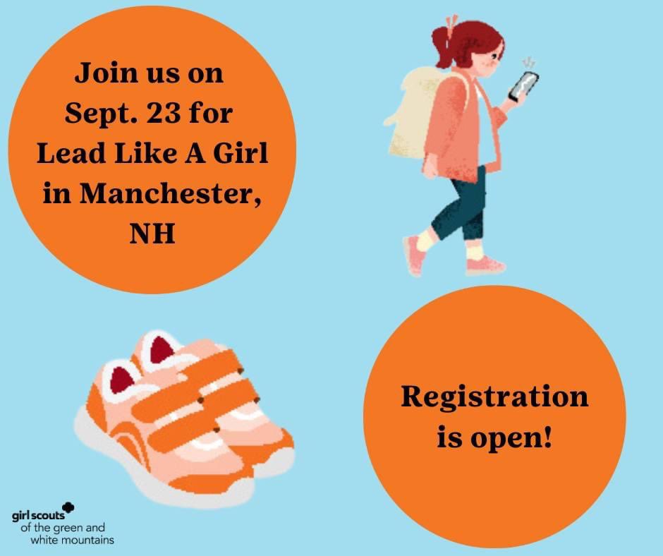 Join the Girl Scouts of the Green and White Mountains at our first ever Lead Like A Girl community walk on Saturday, September 23rd at West High School in Manchester, NH. Registration is now open: bit.ly/LeadLikeaGirl