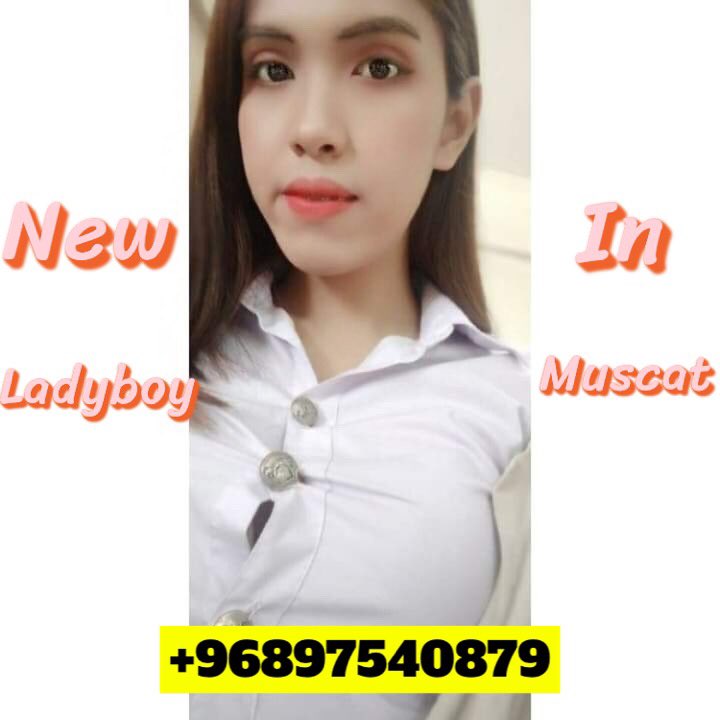 Manassanan199's tweet photo. I have new ladyboy she good dick and big Number+96897540879
#Muscat
#Oman
#Alzaiba
#Ruwi
#Alkhuwair
#Alghubrah
#Galah
#Boshar
#massage_bodytobody
#massage
#massagefullbodymassage
#massagefullbody
#massage_in_khobar
#massagerelax
#massage_bodytobody
#massageTherapy
#alseeb https://t.co/lUyjUlHiki