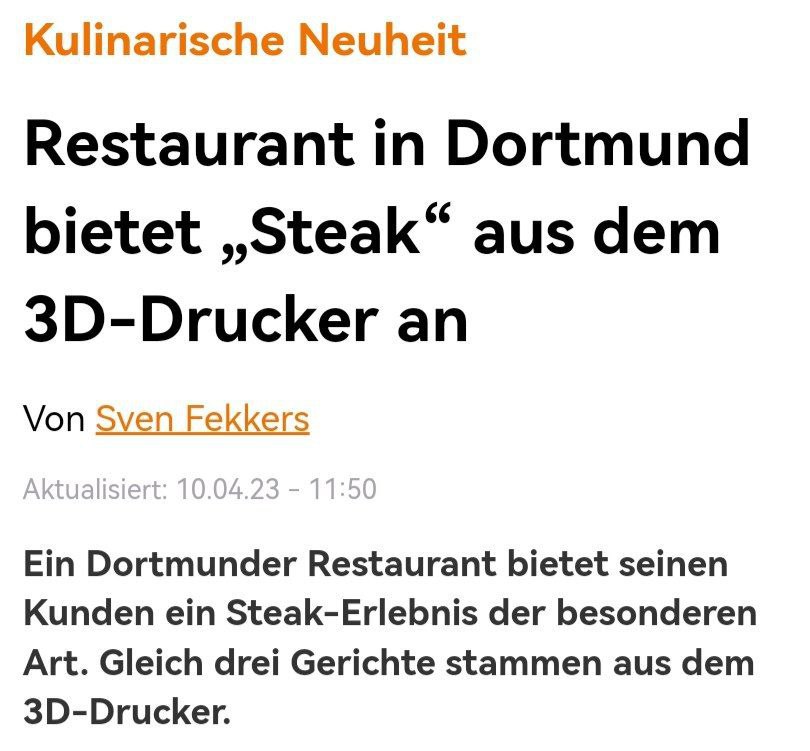 DaRu_2010's tweet image. Restaurant #TheAsh in Dortmund bietet „#Steak“ und weitere Gerichte aus dem 3D-#Drucker an
Für 21,50 Euro kann man sich im #Dortmunder Restaurant beispielsweise das pflanzenbasierte #Flanksteak des Anbieters „Redefine Meat“ auf den Teller #drucken lassen.

„Das vegane #Fleisch