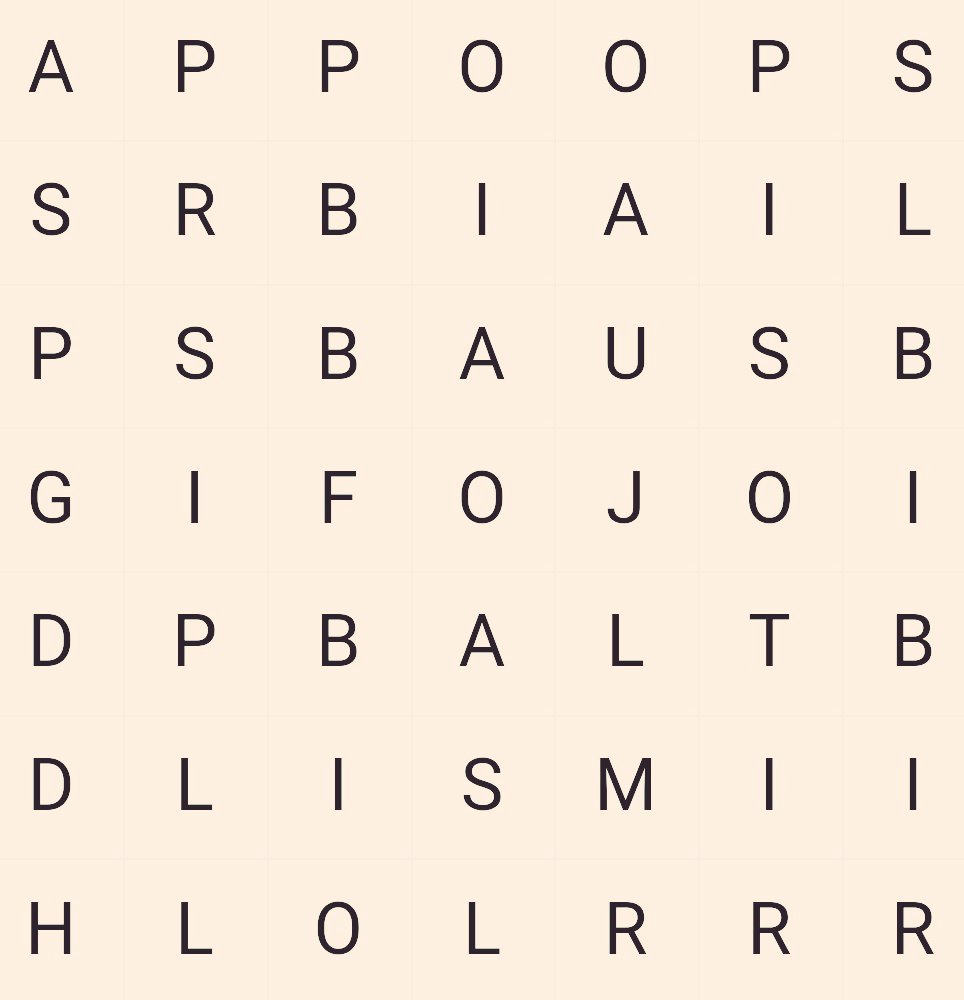 Sopa de letras.

🔸Si encuentras Piso haz 🔄
🔸Si encuentras Arbol ❤️