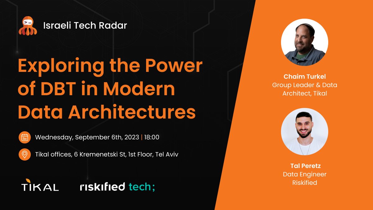 🗓️Mark your calendars! Our next #Meetup is on Sept 6th, 2023!  Explore the transformative role of DBT within modern #DataArchitectures. 🚀 Insightful presentations from @chaimt @Tikal & Tal Peretz @RiskifiedTech. Details here 👉meetup.com/israeli-tech-r…