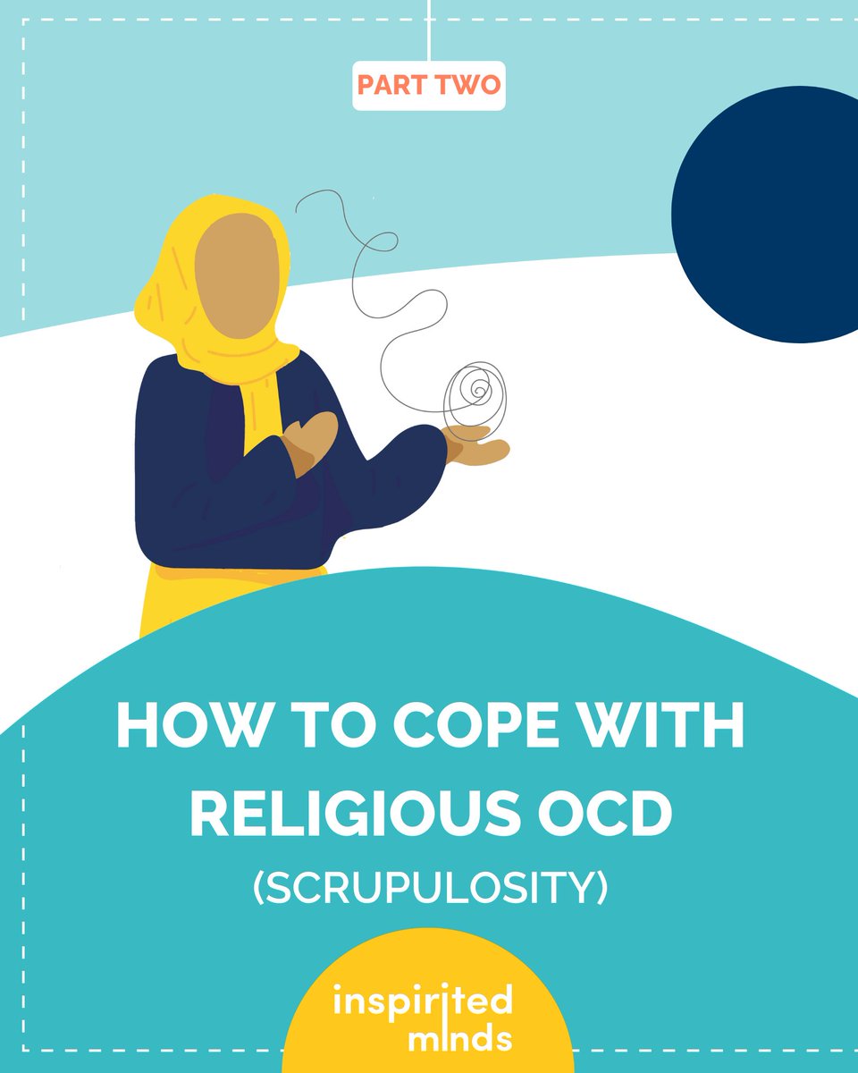 InspiritedMinds's tweet photo. ☀️ Religious OCD can feel burdensome, especially when trying to seek nearness to Allah (SWT), but there are helpful ways of coping. This infographic is #part2 of a 2 part series which shares some of these ways #InspiritedMinds #MuslimMentalHealth #rocd https://t.co/AJfDWdJaGh