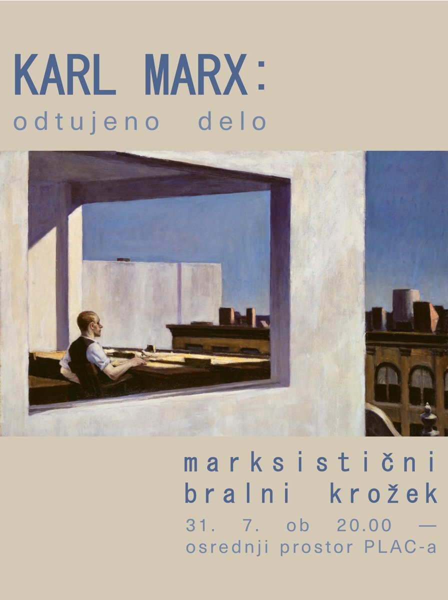 avtonomniPLAC's tweet photo. NAPOVEDUJEMO:
K. Marx: Odtujeno delo, skupnostno branje, jutri ob 20h
#AvtonomniPlac #PlacLj https://t.co/IjVP882SNC