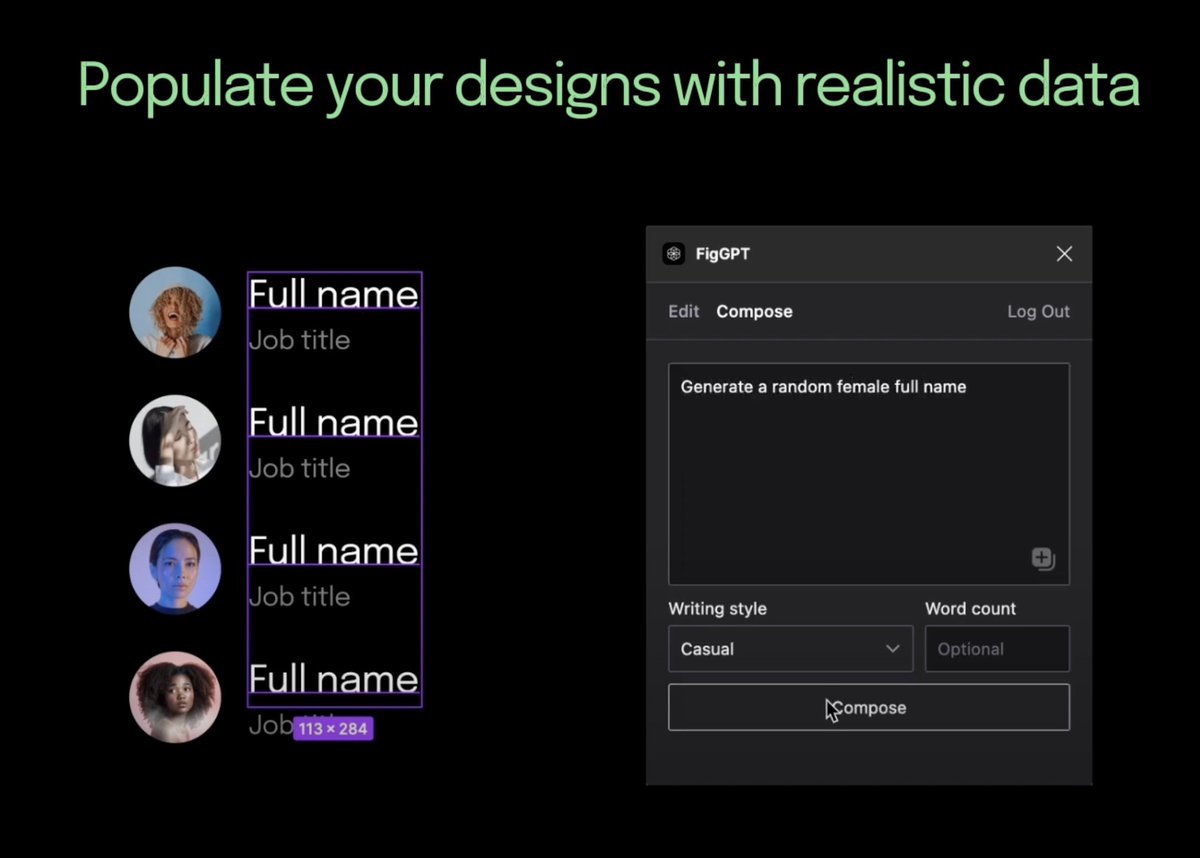 Write copy with AI in Figma &amp; FigJam

FigGPT is a tiny plugin that connects ChatGPT to Figma and helps you to compose and edit copy. You can use it to generate UI ideas or populate components with sample data. 

figma.com/community/plug…