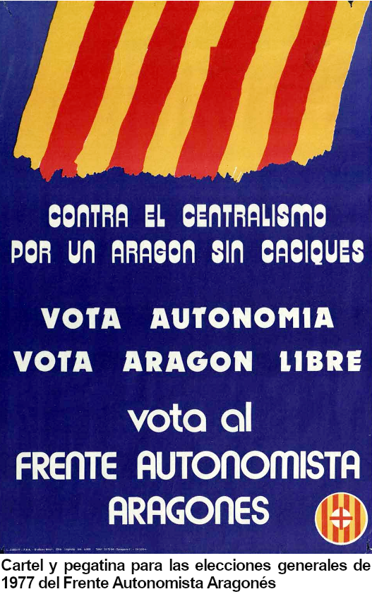 1977, #EleccionesGenerales  se presenta la coalición, Frente Autonomista Aragonés. Otros tiempos, otras formas. 4900 votos en la provincia de #Zaragoza que no dieron para mucho, pero representaron mucho. Hoy el caciquismo está presente de otras formas. Cartel de la campaña 🔽🔽