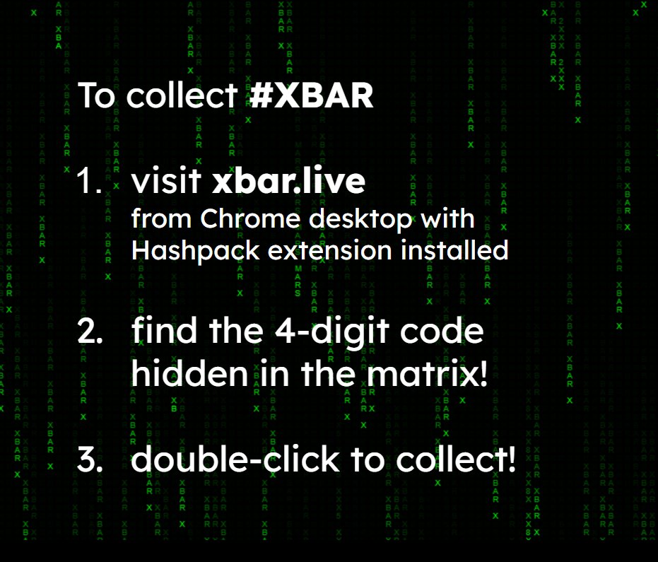 xbarlive's tweet photo. Got #HBAR ? Get #XBAR

1. visit https://t.co/ACM9jG2Zvr from Chrome desktop with @hashpack extension installed

2. find the 4-digit code hidden in the #Matrix

3. double-click to collect!

#HelloX #HelloFuture #HBARbarians
@BarHBARian @thehbarbull https://t.co/8hoKmGD9iD