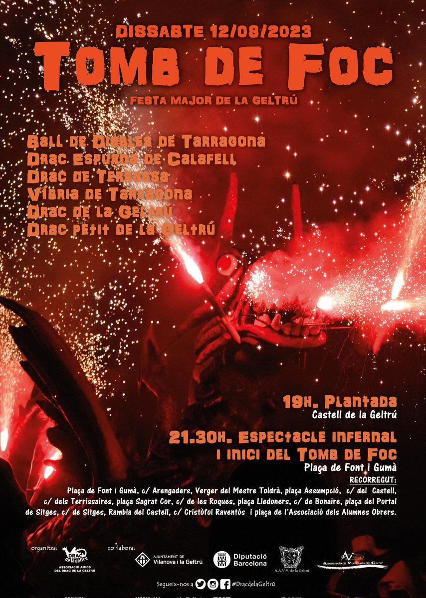 💥 Tomb de Foc 2023 del Drac de la Geltrú 🔥 

Amb el @BallDiablesTgn, el Drac Espurna de Calafell, @Drac_Terrassa i Víbria @diablesvoramar de Tarragona com a colles convidades. 

🗓 12 d'agost

@avlageltru 
@ajuntamentvng 
@VilanovaTurisme
@CulturaDIBA 
@Bestiari_Cat