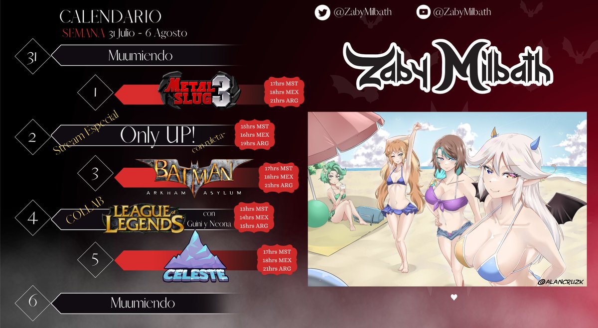 ZabyMilbath's tweet photo. 👑Calendario de la semana👑
                |31 Jul - 6 Ago|

🔴Solo por YouTube: https://t.co/d7tVIsBBXO 

TAGS👑:
💓General: #Zaby
👑Live: #Zabylive
💓Art: #Rulezaby
👑Memes: #Lactomemes

|El horario está sujeto a cambios|
FanArt by: @/AlanCruzK 
#VtubersUprising #schedule https://t.co/Wee7ny4sE2