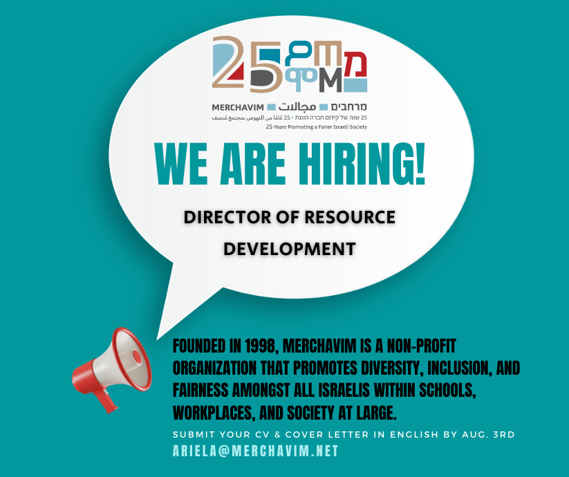Merchavim's tweet image. We are seeking a full-time enthusiastic Director of Resource Development who identifies with the values of Merchavim. Please see more details here: did.li/m98fT
Kindly submit your application to ariela@merchavim.net by August 3rd.
