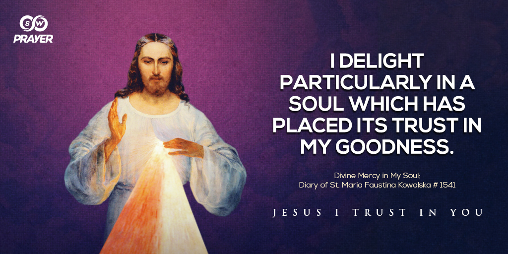 SwPrayer's tweet photo. Divine Mercy, delight, and ecstasy of holy souls, I trust in You.
Please comment JESUS, I TRUST IN YOU as a response.
Share your prayer requests at https://t.co/gK6ZbpNlQK
#SWPrayer #Jesus #Mercy #DivineMercy #Souls https://t.co/ILBhHxKh6c