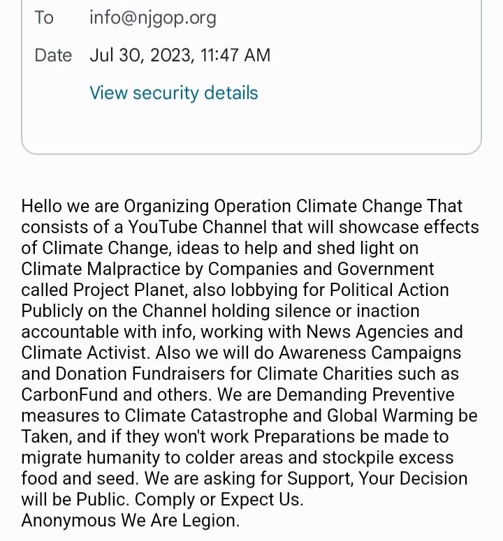 ChristophProme2's tweet photo. New Jersey Republicans, NYC Democrats, NJ Legislature, Vice News, ENIGMA calls your Names, Do you Rise a Hero and help Save Humanity from Calamity? Or ignore our only chance. Seconds of your Time. Comply or Expect Us! #Anonymous #EnigmaSec #OpClimateChange https://t.co/ozjumvAPTq