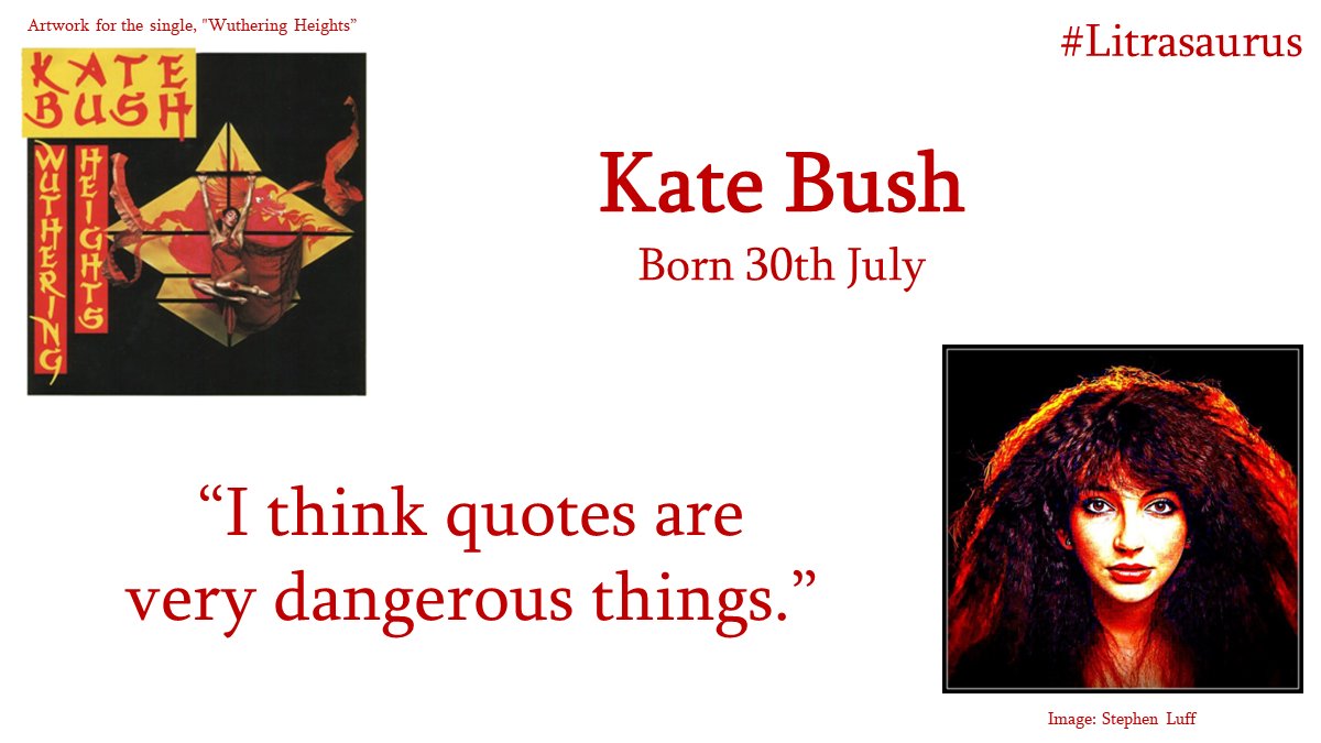 LitraQuest's tweet photo. #HappyBirthday

Kate Bush

English singer-songwriter and record producer

Hugely successful and influential artist

Born on the same day as Emily Brontë author of 'Wuthering Heights'

https://t.co/OVLiYMj13u

#Heathcliff #Cathy #Yorkshire #KateBush #EmilyBronte

#LITRASAURUS https://t.co/3p5PV5m79B