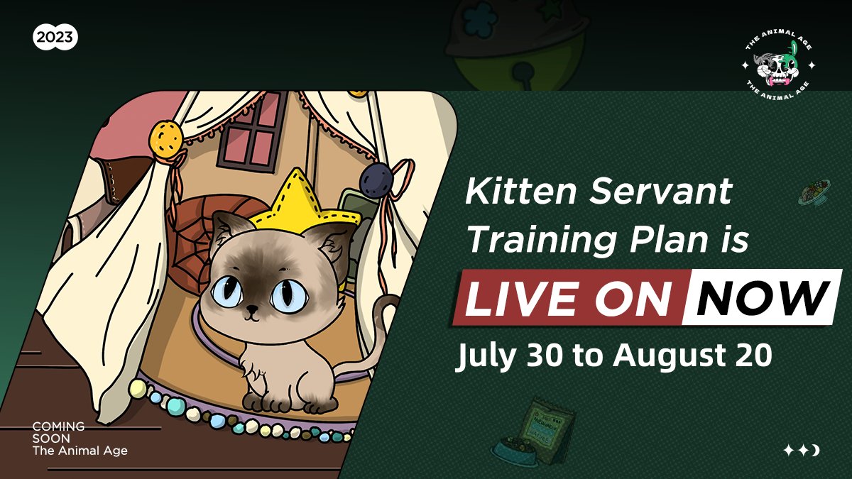 #TheAnimalAge Kitten Servant Training Plan is LIVE ON Now🔥🚀🌕

➡️Join us: theanimalage.com/#/

👉THE ANIMAL AGE Blind Box Claiming Tutorial link.medium.com/jwZBFpl2QBb

#Web3Games #NFT #PlaytoEarn #NFT #GameFi #cats